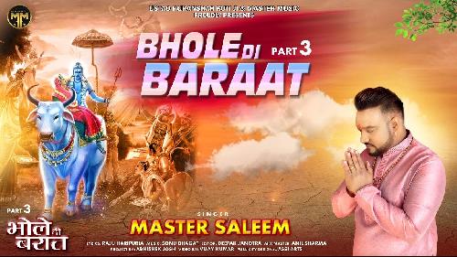 Bhole Di Baraat 3 Master Saleem New Song 2022 By Master Saleem Poster